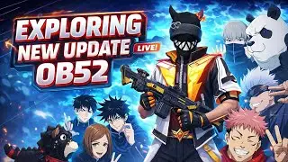 EXPLORING NEW UPDATE LIVE OB52 JUJUTSU KAISEN #LIVE #FF #CSRANK ☠️🥶🤯