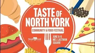 Toronto LIVE: Checking out the Taste of North York Food Festival (June 7th, 2025)