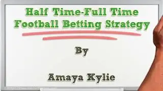 Half Time Full Time Football Betting Strategy