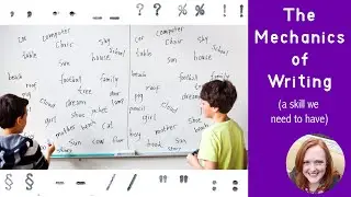 The Mechanics Of Writing