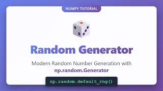 NumPy Random Generator Tutorial - Modern Random Number Generation in Python