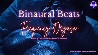 this audio may induce orgasm | Binaural Beats | Arousal Frequency | HFO