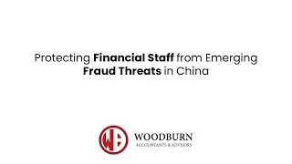 Protecting Financial Staff from Emerging Fraud Threats in China
