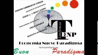 ONE PEOPLE PUBLIC TRUST + ECONOMIA NUOVO PARADIGMA= TANA LIBERA TUTTI
