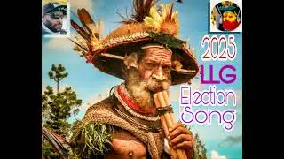 🎧🎤 🇵🇬2025 LLG Election Song🎼🎹 🇵🇬PNG Music 🎸🎺 Local string band🎼🎸