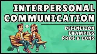 What is Interpersonal Communication? (Easy Explanation)