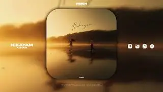 ALHAM - Hikayam (Lyrics Video)