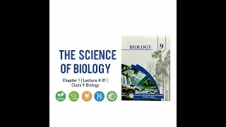 Introduction to Biology | Class 9 Biology Chapter 1 | Lecture 01 | New Syllabus
