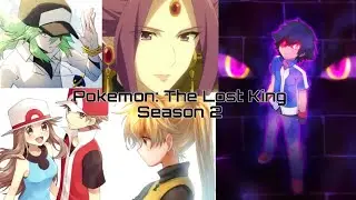 Pokemon: The Lost King S2 Ep12 (season finale)