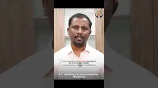 Understanding Anemia | Dr. S. Leo Prince Mathan | Hemato-Oncologist & BMT Physician