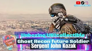 Unboxing UBIcollectible/Sergent John Kozak-GHOST RECON future soldier...petite trouvaille surprise