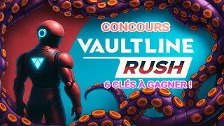 Concours VAULTLINE RUSH (6 clés) du studio QUANTUM DYNAMICS