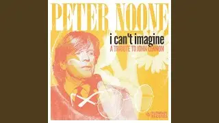 I Can't Imagine (A Tribute to John Lennon)