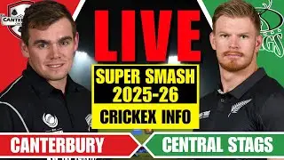 CENTRAL STAGS vs CANTERBURY LIVE | CS vs CANT - CRICKEX INFO