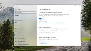 How To Prevent Apps To Communicate With Unpaired Devices on Windows 10 [Tutorial]