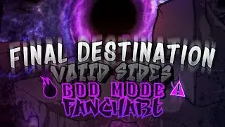 Friday Night Funkin'; Voiid Chronicles - Final Destination God Mode Fanchart Recharted!