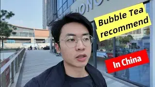  Bubble Tea recommend in China,it has strong tea taste that I have ever try.