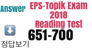 EPS-Topik Exam 2018 Reading Test [651-700] ✅ with answer attached