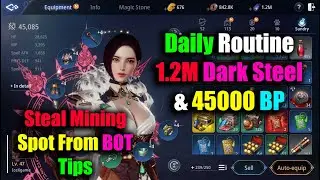 MIR4 Daily Routine 1.2M Darksteel & 45000 BP Steal BOT Mining Spot Tips