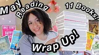 🌷 Rating The 11 Books I Read This Month! May Monthly Reading Wrap Up 2023📚✨
