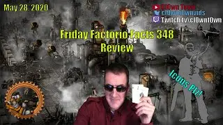 Factorio Friday Facts (FFF 348) Review for May 22, 2020
