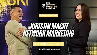Juristin macht Network Marketing - Pamela Lujic