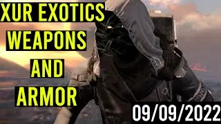 Destiny 2 Xur's Location & Loot (All Classes & Random Rolls) 09/09/2022