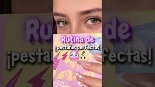 Tener pesta&ntilde;on natural y fabuloso 👁️✨RUTINA DE PESTA&Ntilde;AS #grwm #glowuptips #rutinadebelleza  #makeup
