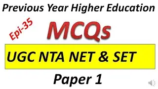 Previous year Higher Education Questions. UGC NET / SET Exam Preparation  june 2020 Ep 35