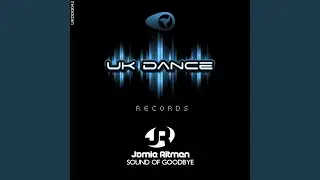 Sound Of Goodbye (Original Mix)