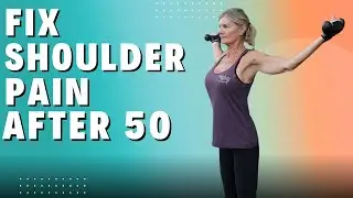 3 Shoulder Exercises To Relieve Pain For Shapely Shoulders After 50