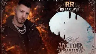 RR es la clave | Video Lyric Oficial &ndash; V&iacute;ctor Mart&iacute;n