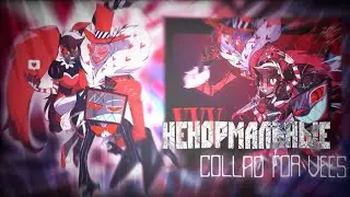 Hazbin hotel | VVV - [ collad ] НЕНОРМАЛЬНЫЕ