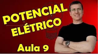 POTENCIAL ELÉTRICO e SUPERFÍCIES EQUIPOTENCIAIS - ELETROSTÁTICA - AULA 9 - Prof.  Marcelo Boaro