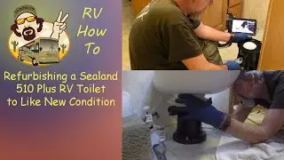 Refurbishing a Sealand 510 Plus RV Toilet to Like New Condition || RV How To