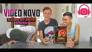 Reagindo aos Lomotifs das Meninas! 🔥