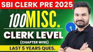 🔥 SBI Clerk Prelims 2025 | 100 Most Expected Miscellaneous Questions 📘 PYQs (Last 5 Years) 🏆