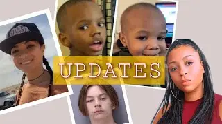 MAJOR CASE UPDATES: Tristyn Bailey, Maya Millette and Orrin & Orson West