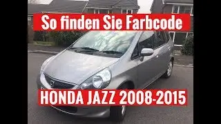 So finden Sie Farbcode: Honda Jazz 2008 - 2015