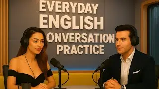 Everyday English Conversation Practice | Your Daily Routine in English | Jack Emma English Podcast