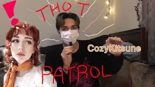 Thot Patrol - CozyKitsune / Simply_Kenna