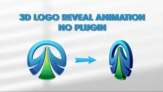 Quick and Easy 3D Logo Animation