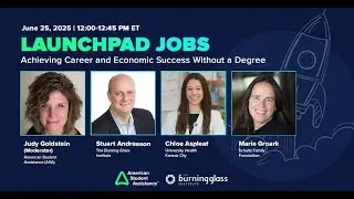 Launchpad Jobs: Achieving Career and Economic Success Without a Degree