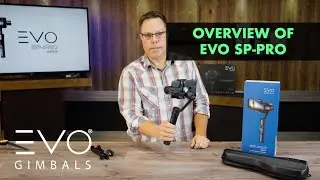Overview of Stabilization Modes & Usage | EVO Gimbals SP-PRO Gen2 Smartphone Stabilizer