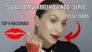 TOP 5 BATONS VERMELHOS FAVORITOS 2023 | *só batons nacionais*