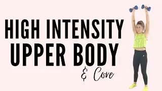INTENSE Upper Body and Ab BURN!