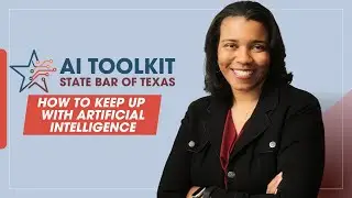 How to Keep Up with Artificial Intelligence | State Bar of Texas