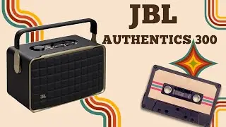 JBL Authentics 300 - dżejbiel inny niż wszystkie dotychczas! | test, recenzja, review