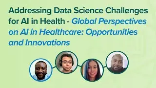 Addressing data science challenges for AI in Health - Day 1/2