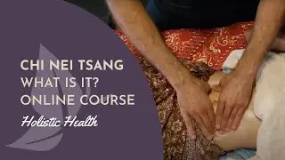 Chi Nei Tsang - Taoist Abdominal Massage (Online Course Available)